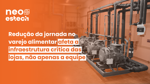 Monitoramento de refrigeração supermercado - NEO ESTECH